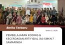 Pelatihan Guru: LPD Yayasan Pinbuk Indonesia Gelar Pembelajaran Koding & Kecerdasan Artifisial (AI) di SMKN 7 Samarinda