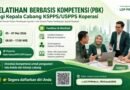 LDP PINBUK Gelar Pelatihan Berbasis Kompetensi untuk Kepala Cabang KSPPS/USPPS Koperasi