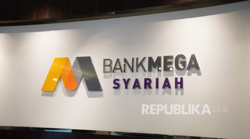Laba Bank Mega Syariah Tumbuh 17,56 Persen, Pembiayaan Tembus Rp 10 Triliun
